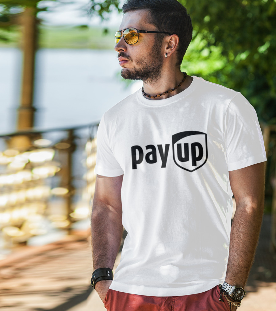 Pay Up UPS T-Shirt