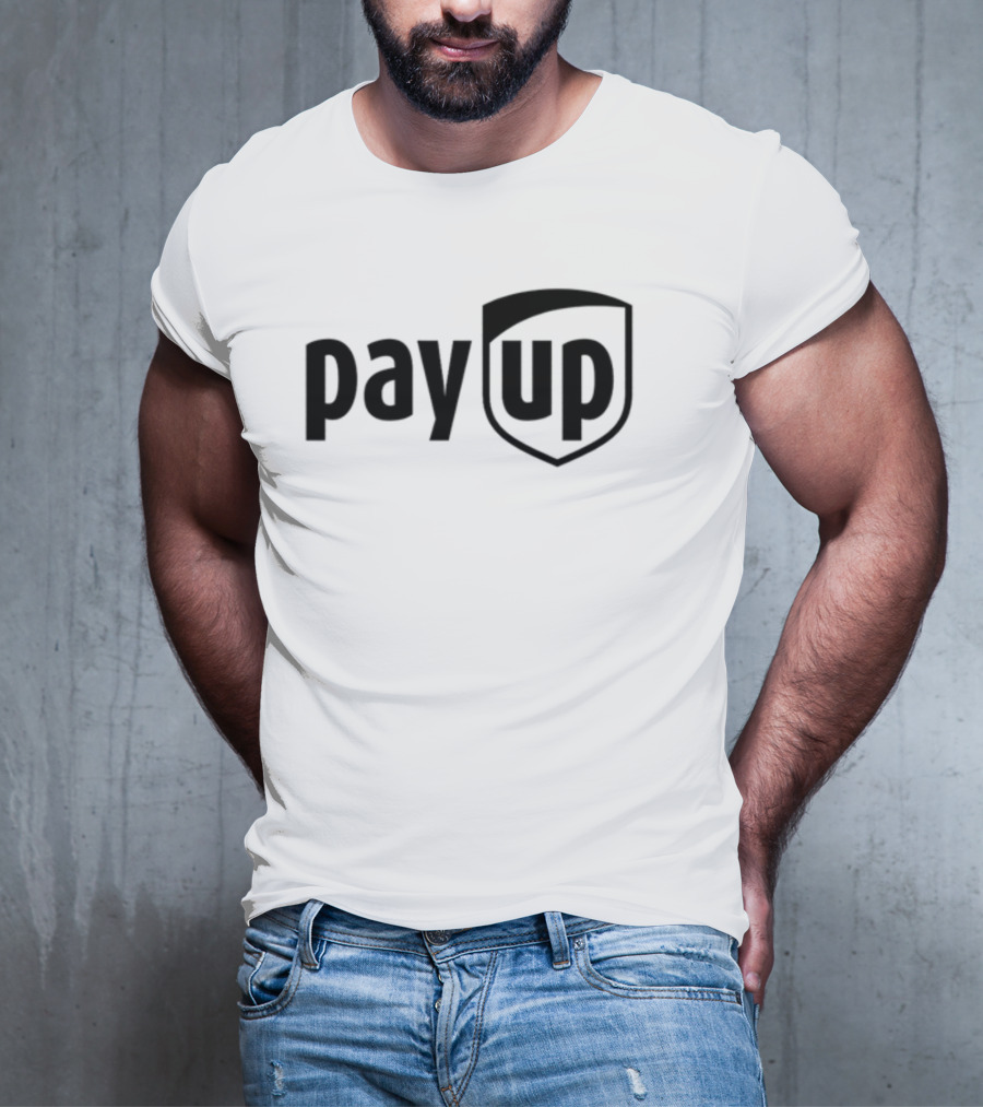 Pay Up UPS T-Shirt