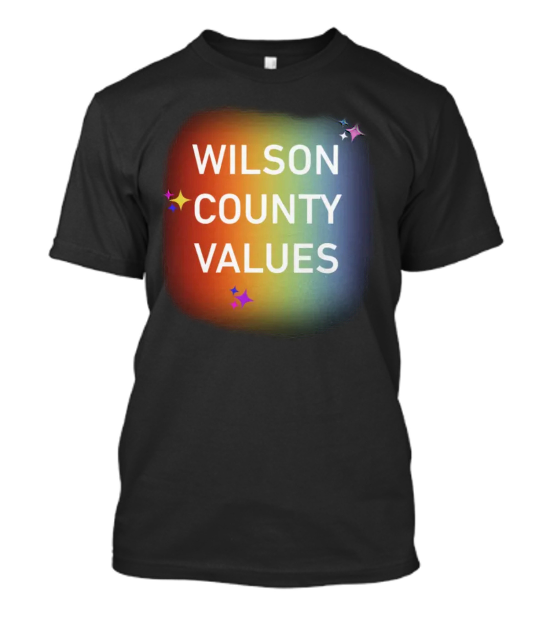 WILSON COUNTY VALUES Rainbow Colors With Stars T-Shirt