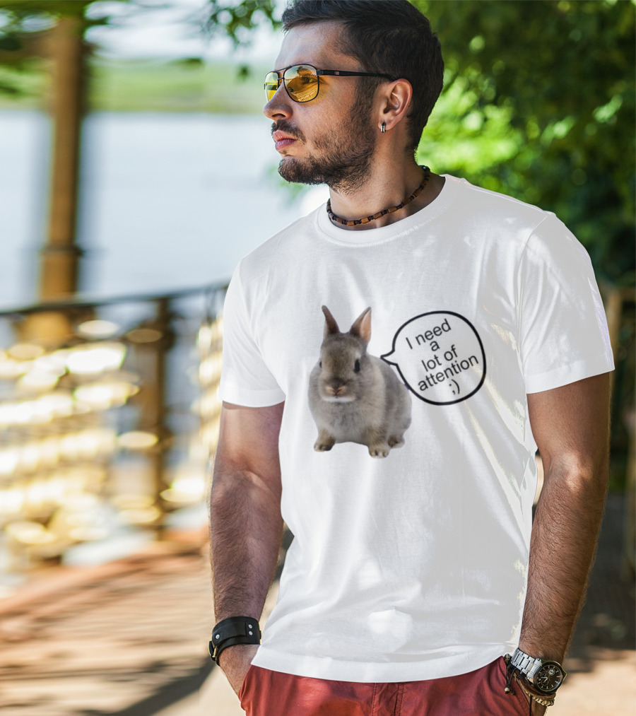 I Need A Lot Of Attention Bunny Rabbit With Winking Emoticon T-Shirt