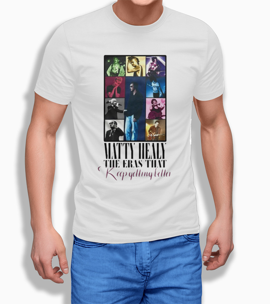 Matty Healy The Eras That Keep Getting Better Collage Of Iconic Performances T-Shirt