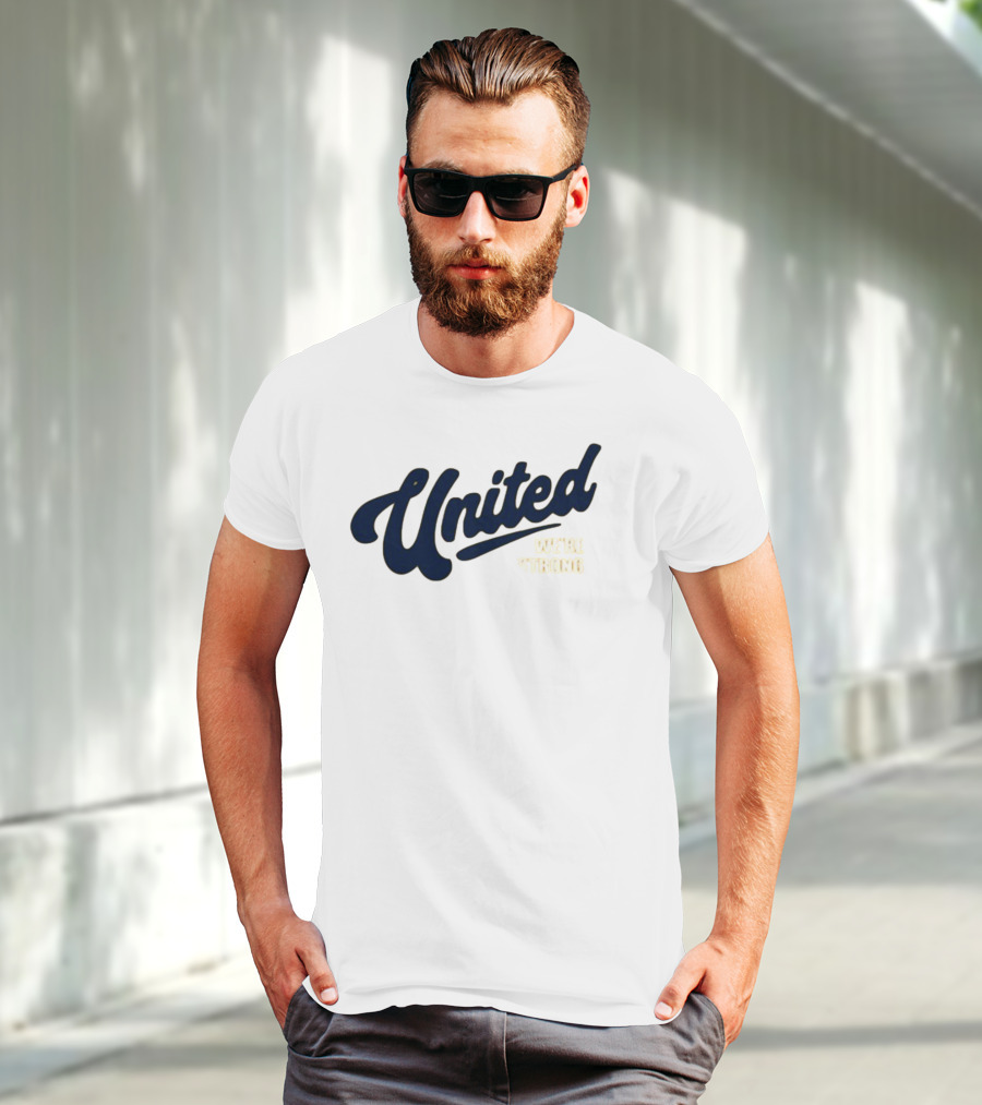 United We're Strong T-Shirt
