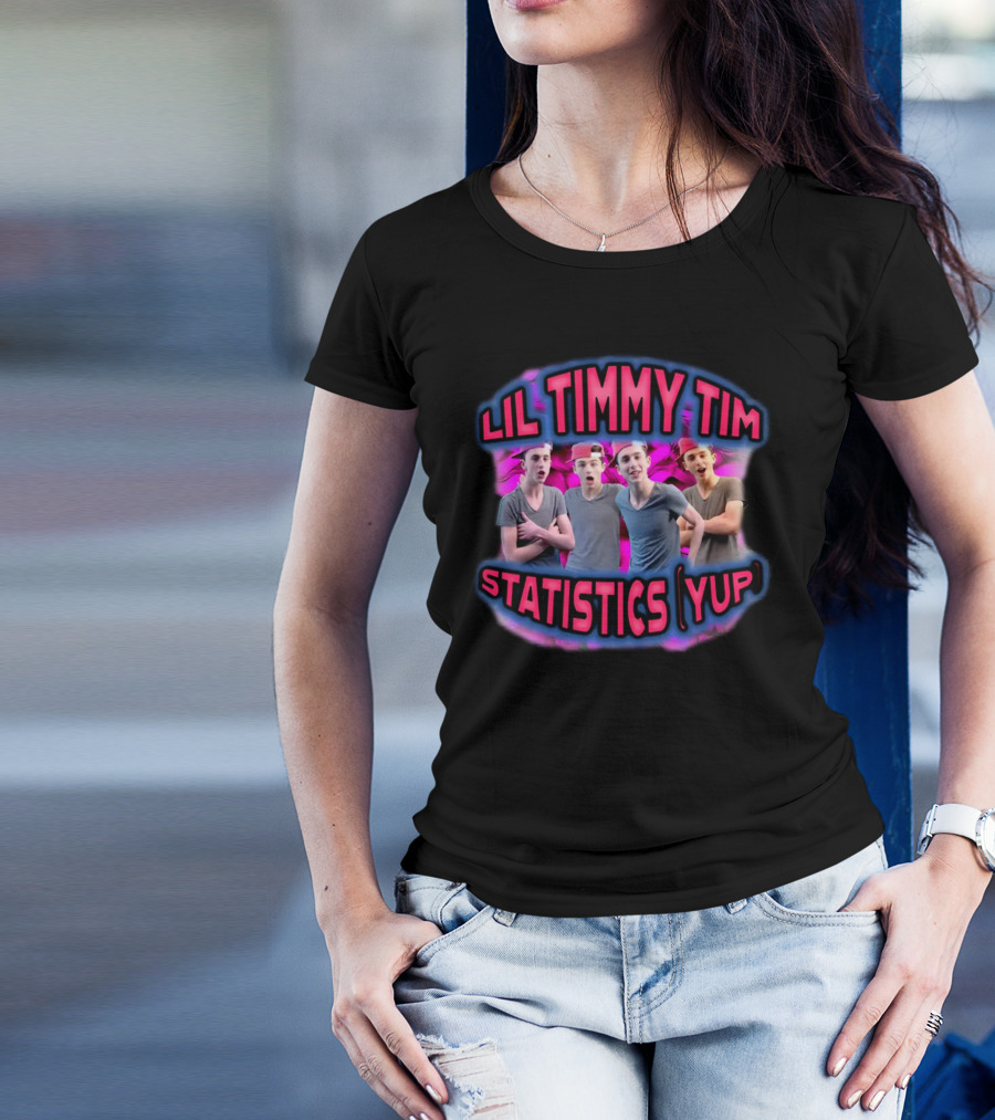 Lil Timmy Tim Statistics Yup T-Shirt