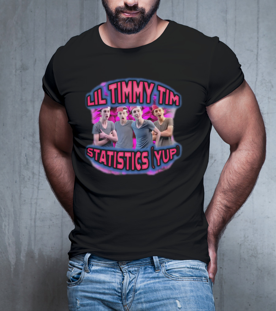 Lil Timmy Tim Statistics Yup T-Shirt