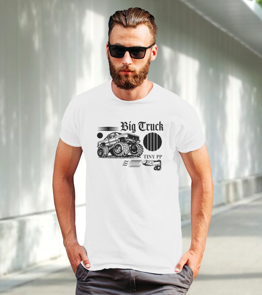Big Truck Tiny PP Monster Truck T-Shirt