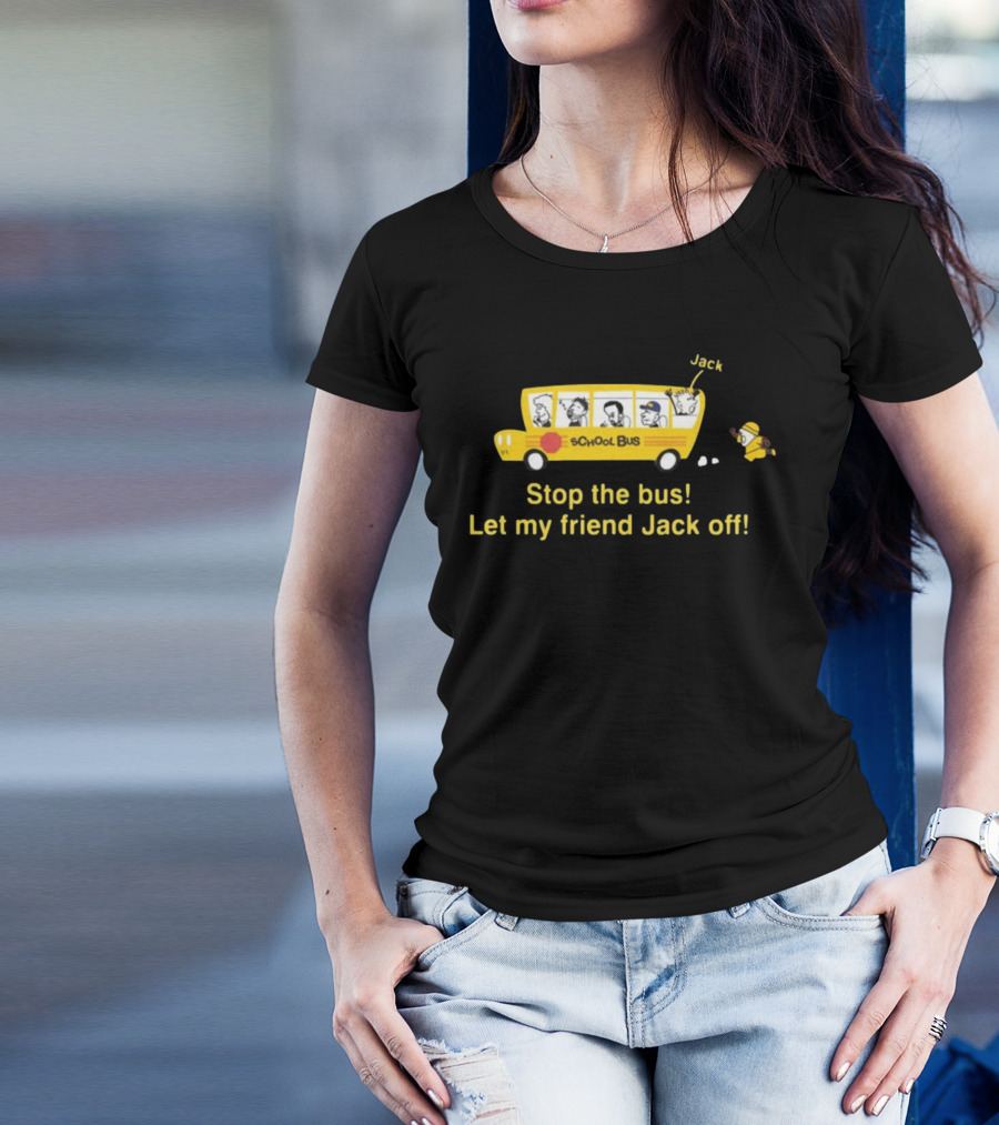 Danny Duncan Stop The Bus School Bus Jack Off Friends T-Shirt
