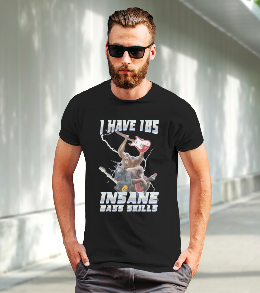 I HAVE IBS INSANE BASS SKILLS Lightning And Guitar-Wielding Primates T-Shirt