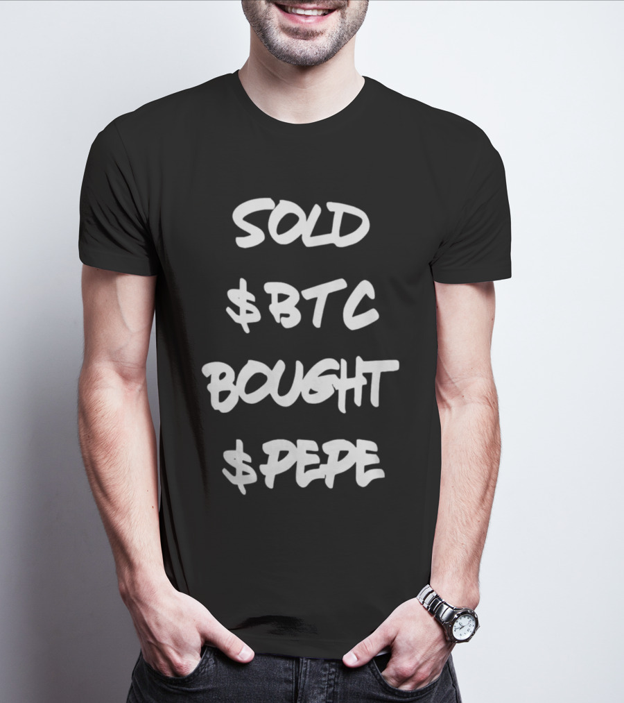 Jerfcity Sold $BTC Bought $Pepe T-Shirt