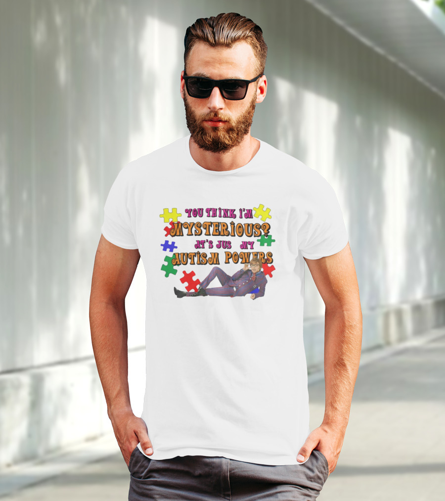 You Think I'm Mysterious That's Just My Autism Powers Puzzle Pieces Suit T-Shirt