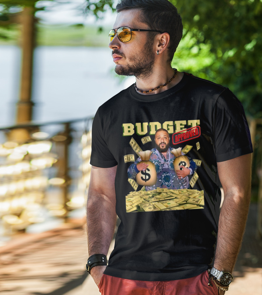 Budget Approved DJ Khaled Money Bags Funnyahhtees T-Shirt