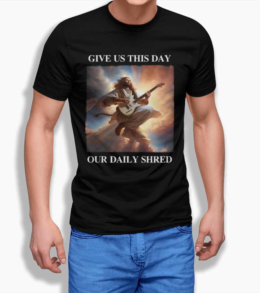 Give Us This Day Our Daily Shred Heavenly Guitar Burst T-Shirt