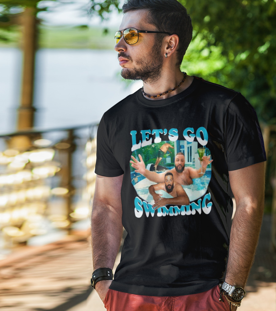 LET'S GO SWIMMING DJ KHALED POOL FUN T-Shirt