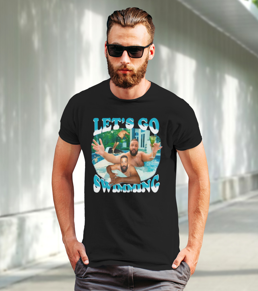 LET'S GO SWIMMING DJ KHALED POOL FUN T-Shirt