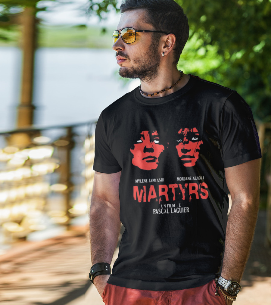 Martyrs Un Film De Pascal Laugier Mylene Jampanoi Morjane Alaoui Faces T-Shirt