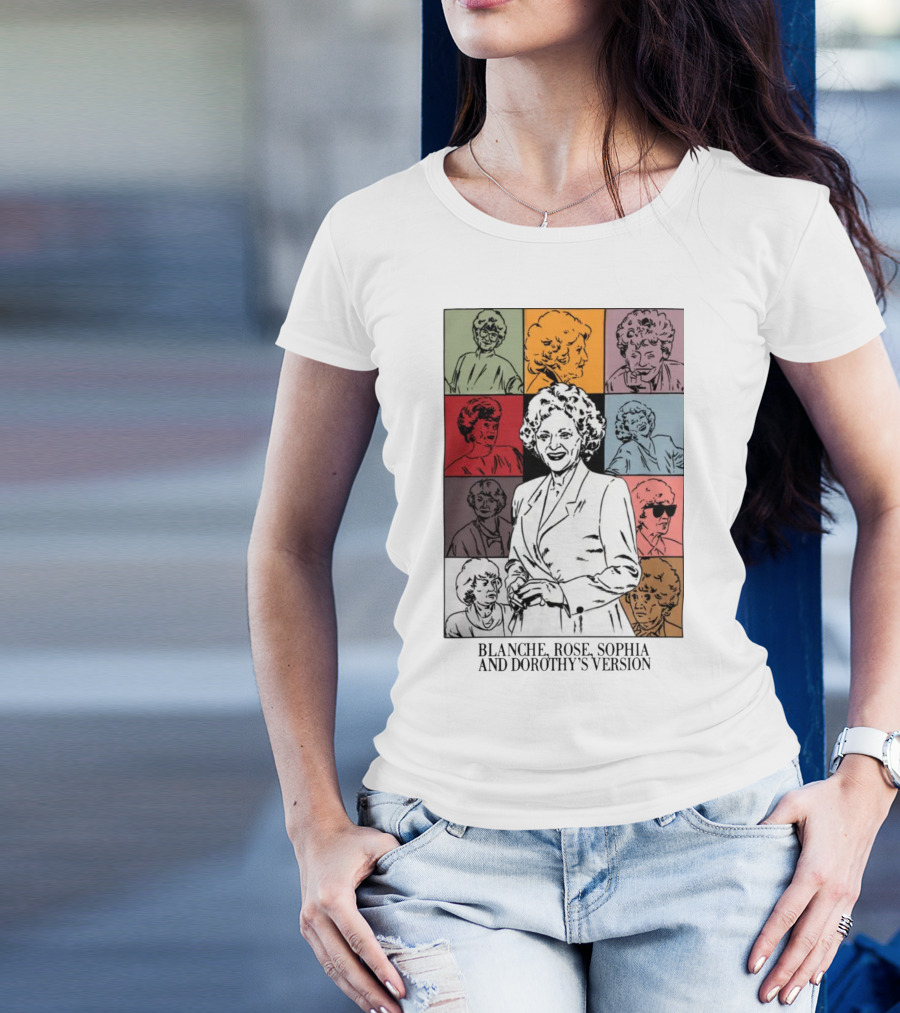 Blanche Rose Sophia Dorothy's Version Pop Art Portraits T-Shirt