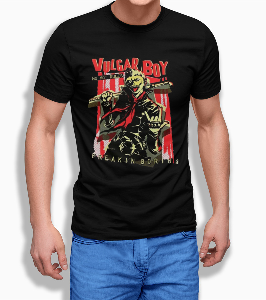 Vulgar Boy No Mo' Rules Freakin Boring T-Shirt