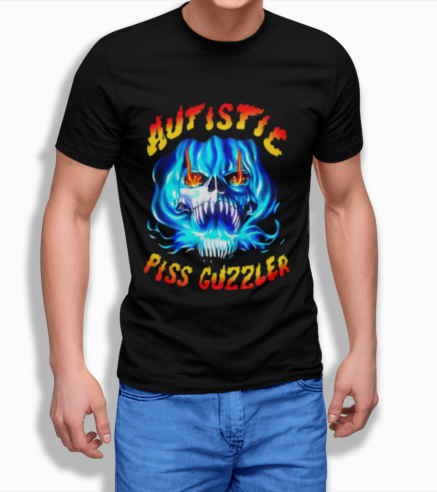 Autistic Piss Guzzler Skull Flame T-Shirt