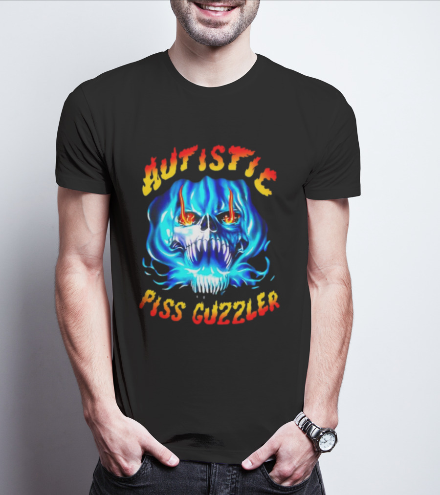 Autistic Piss Guzzler Skull Flame T-Shirt