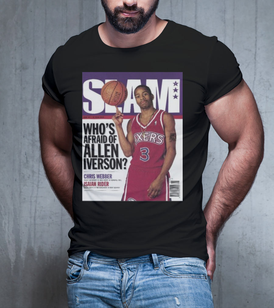 Slam Magazine Cover: Allen Iverson In Sixers Jersey With Who's Afraid Of Allen Iverson Headline T-Shirt