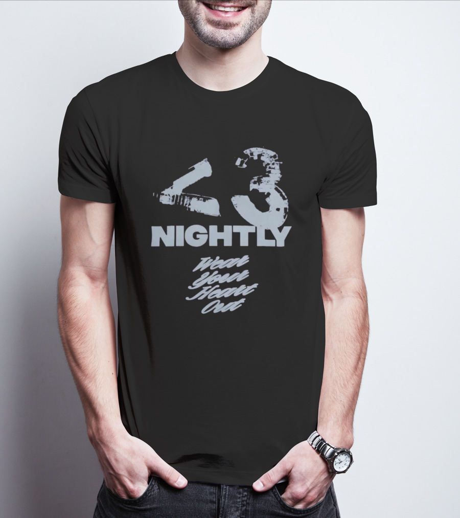 43 Nightly Wear Your Heart Out T-Shirt
