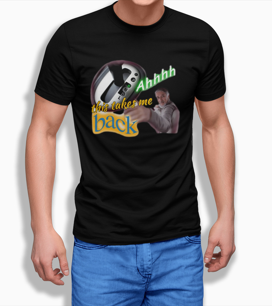 Ahhhh This Takes Me Back Gear Shift Meme Harland Pointer T-Shirt