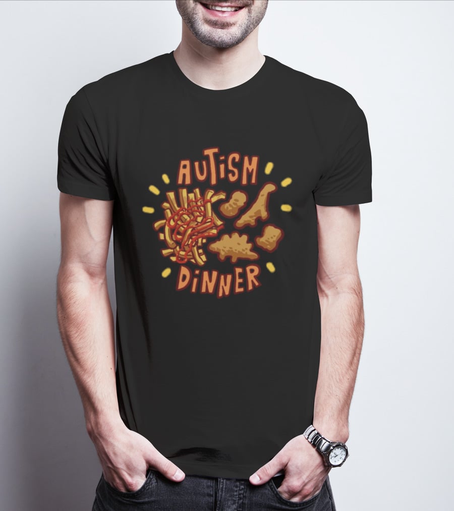 Autism Dinner Chicken Strips And Fries T-Shirt