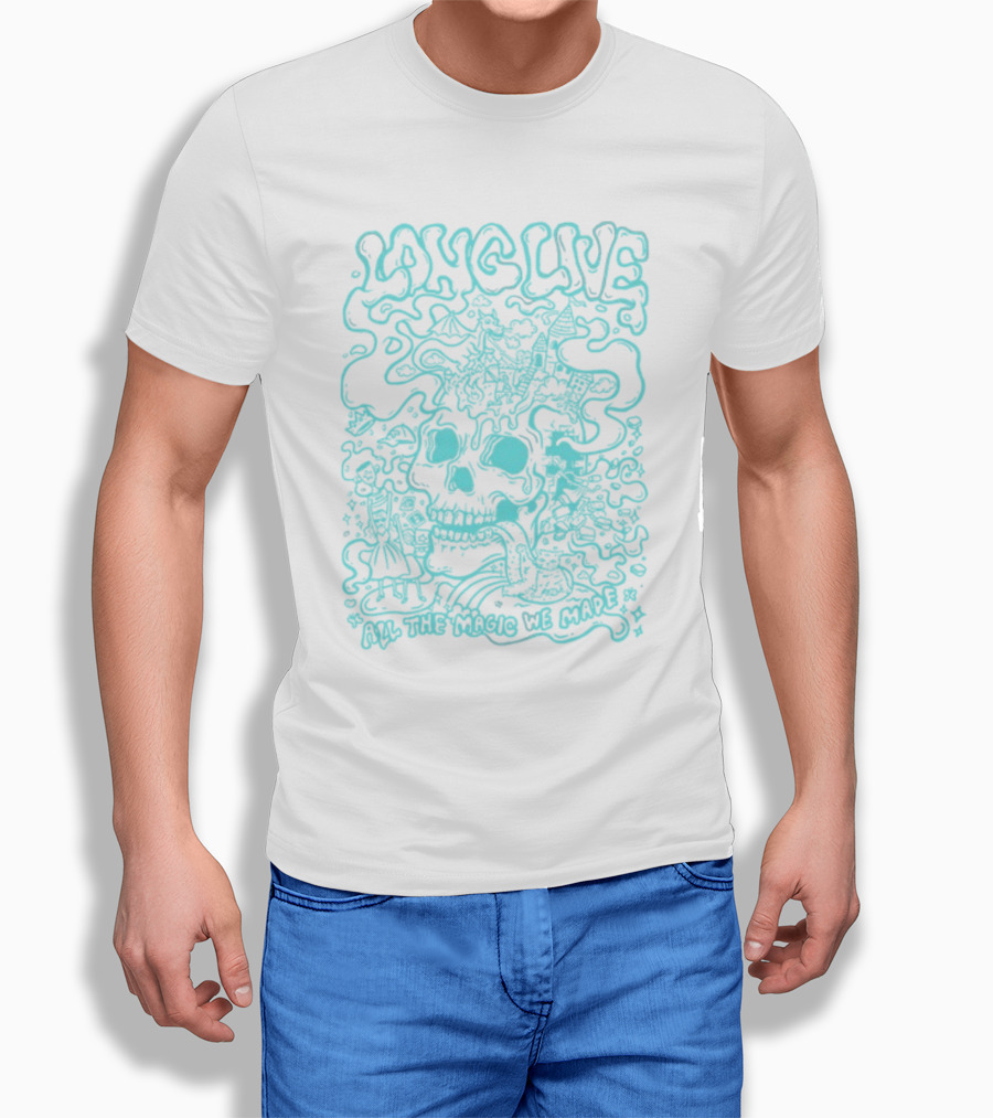 Long Live Skull All The Magic We Made T-Shirt