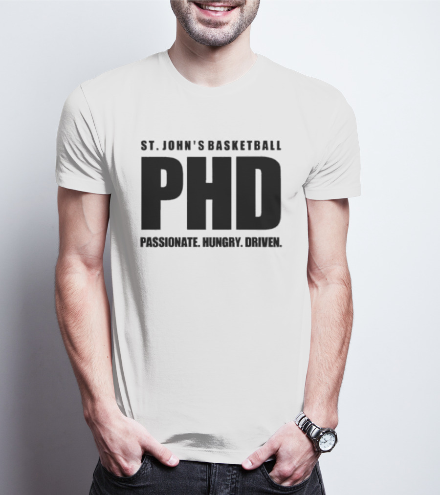 St. John's Basketball PHD Passionate Hungry Driven T-Shirt