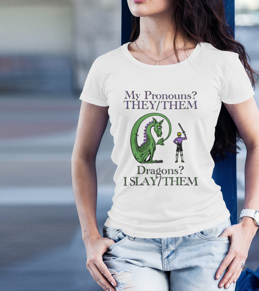 My Pronouns TheyThem Dragons I SlayThem Knight And Dragon Battle T-Shirt