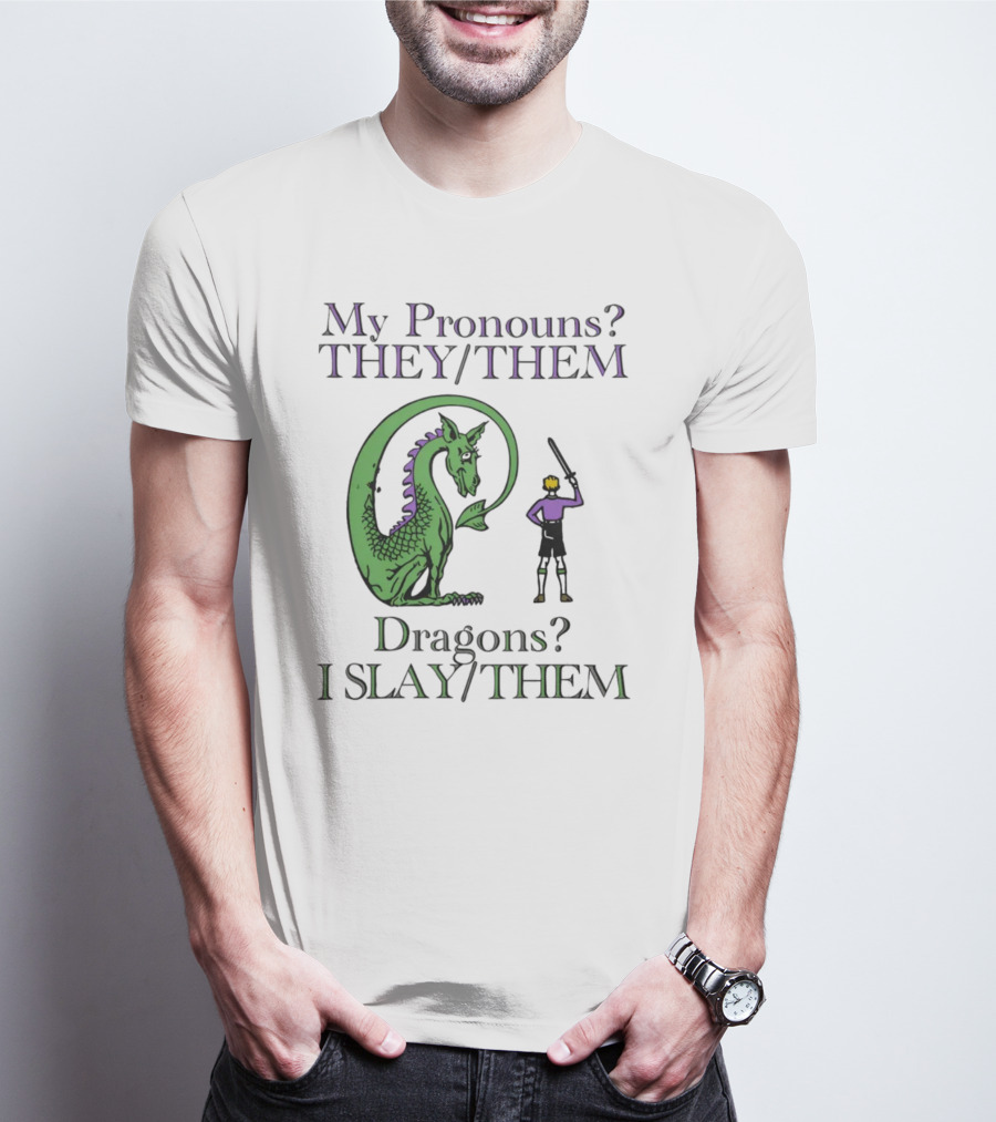 My Pronouns TheyThem Dragons I SlayThem Knight And Dragon Battle T-Shirt