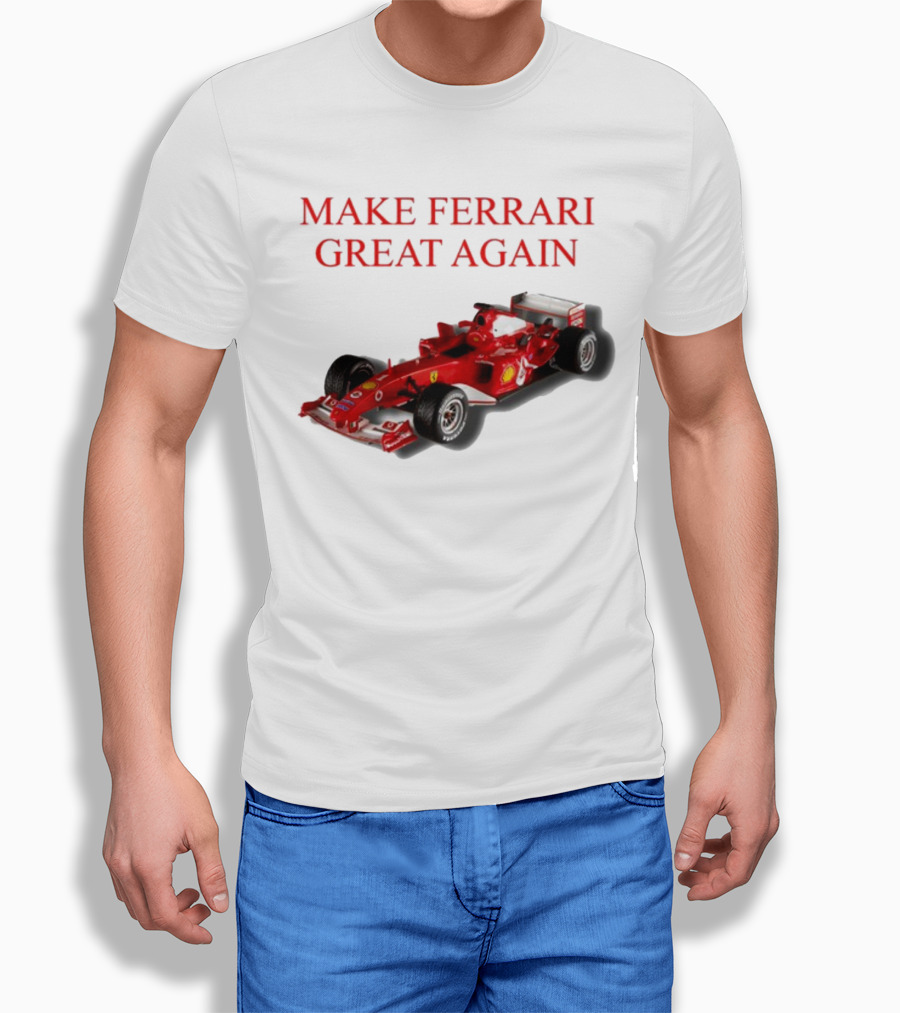 Make Ferrari Great Again F2004 Racing Car T-Shirt