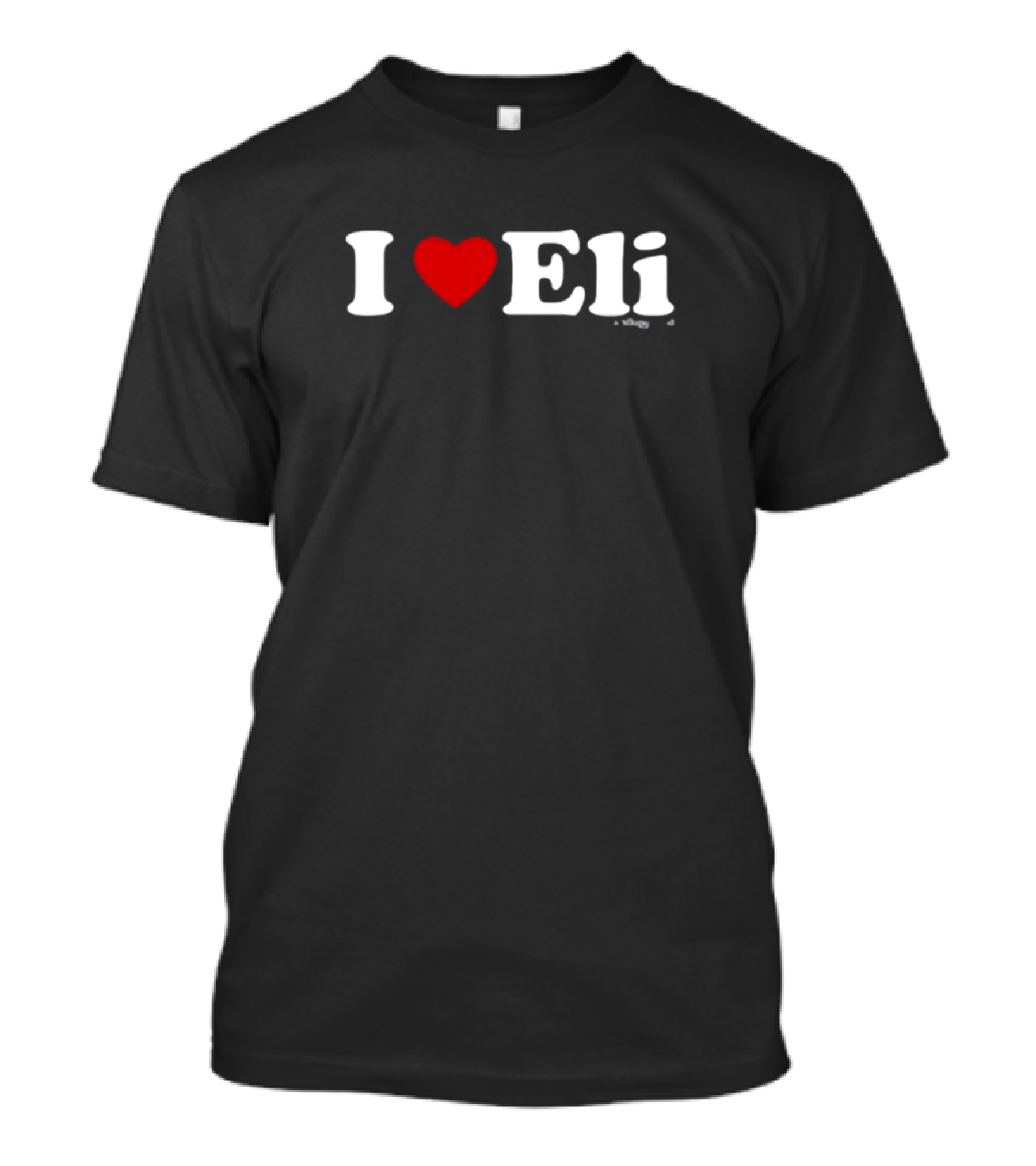 Chris Snee I Love Eli Heart Always A Giant T-Shirt