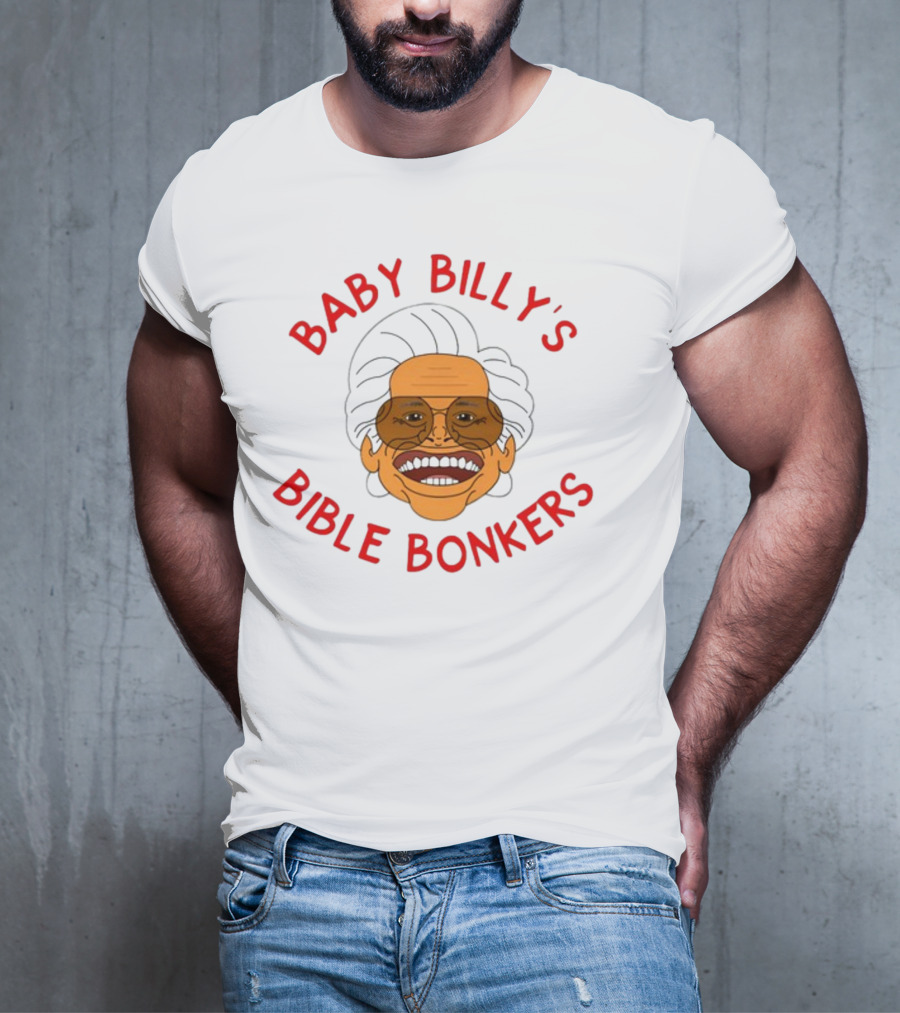 SadiesStudioOfStuff Baby Billy's Bible Bonkers T-Shirt