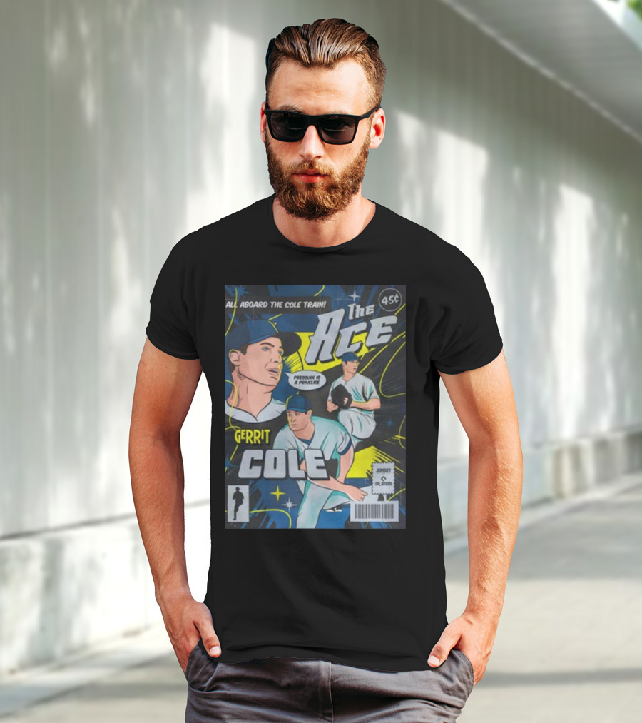 Gerrit Cole The Ace Comic Edition All Aboard The Cole Train Prominent Is A Privilege T-Shirt