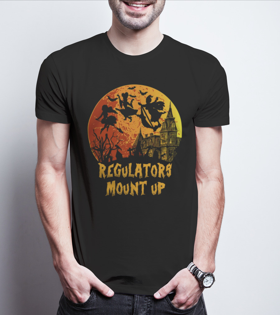 Regulators Mount Up Halloween Witches Flying Past Haunted House T-Shirt
