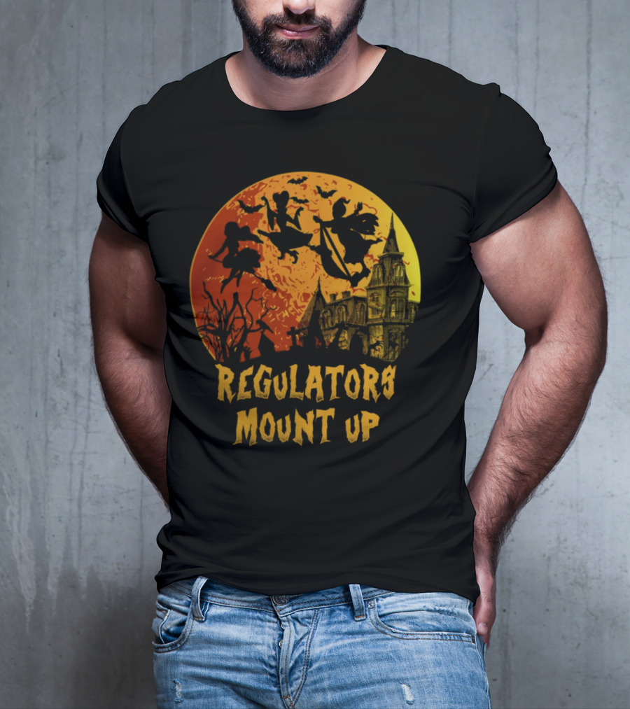 Regulators Mount Up Halloween Witches Flying Past Haunted House T-Shirt