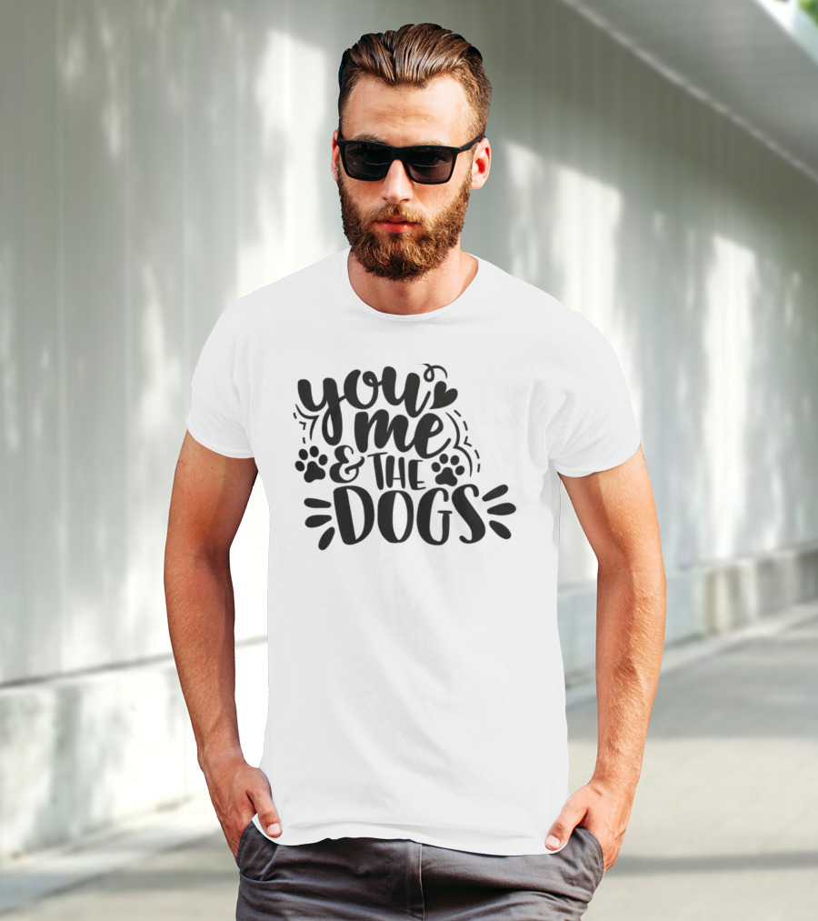 You Me And The Dogs With Paw Prints T-Shirt