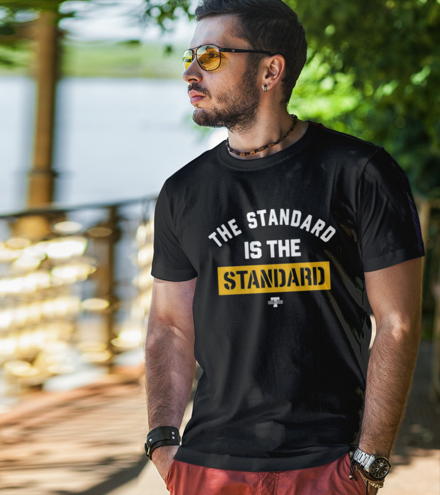 The Standard Is The Standard - Grit And Grace Motto T-Shirt