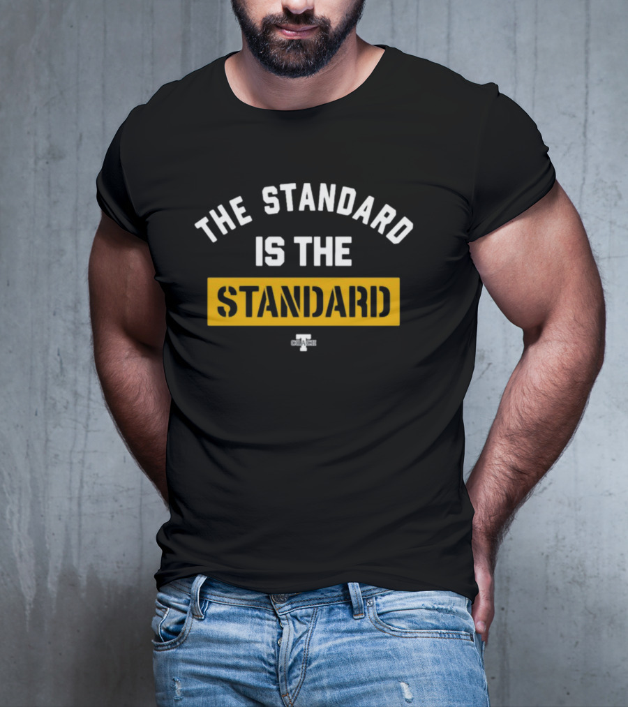 The Standard Is The Standard - Grit And Grace Motto T-Shirt