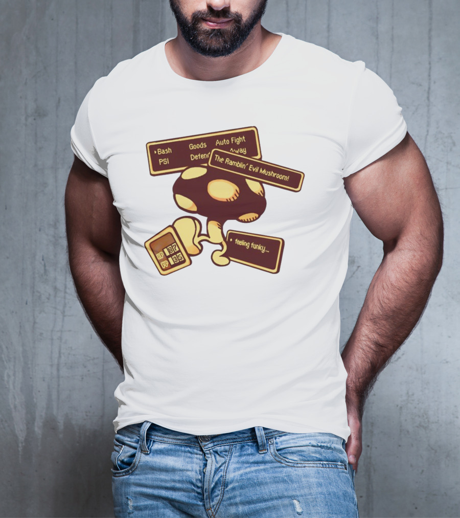 HP 187 PP 135 PSI Bash Goods Auto Fight Feeling Funky The Ramblin Evil Mushroom T-Shirt