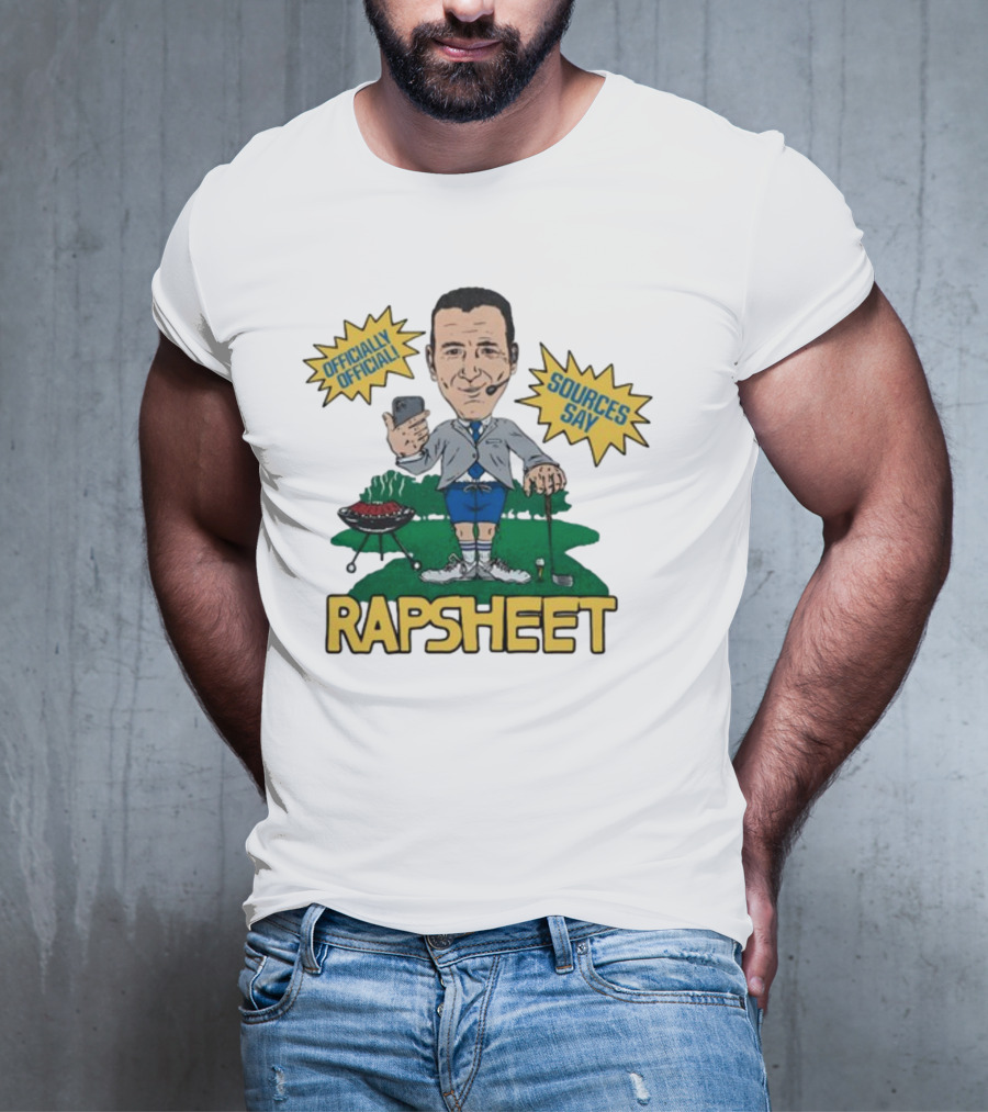 Homage Rapsheet Officially Official Sources Say T-Shirt