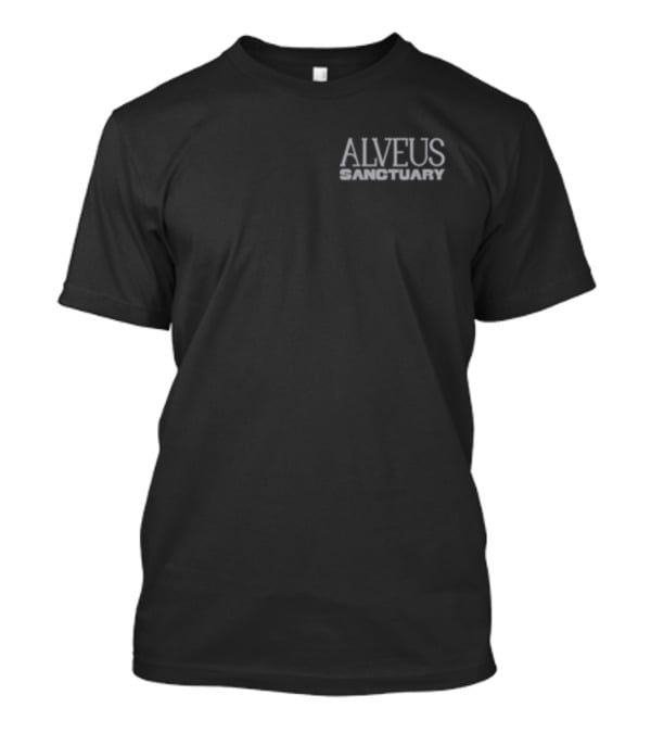 Take Care Alveus Sanctuary Educating The World Alveus Sanctuary T-Shirt