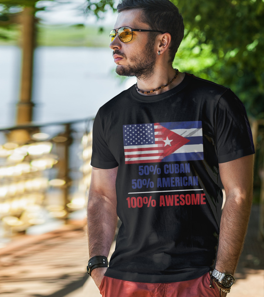 50 Cuban 50 American 100 Awesome SOS Cuba Dual Flag T-Shirt