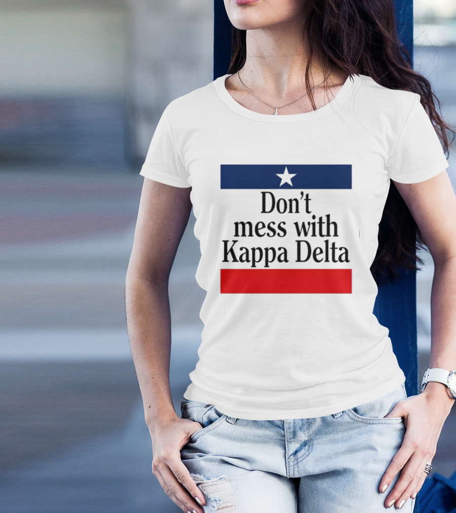 Don't Mess With Kappa Delta Texas Flag Style Star T-Shirt