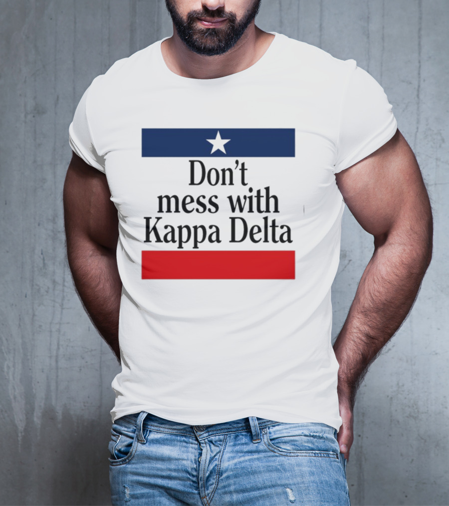 Don't Mess With Kappa Delta Texas Flag Style Star T-Shirt