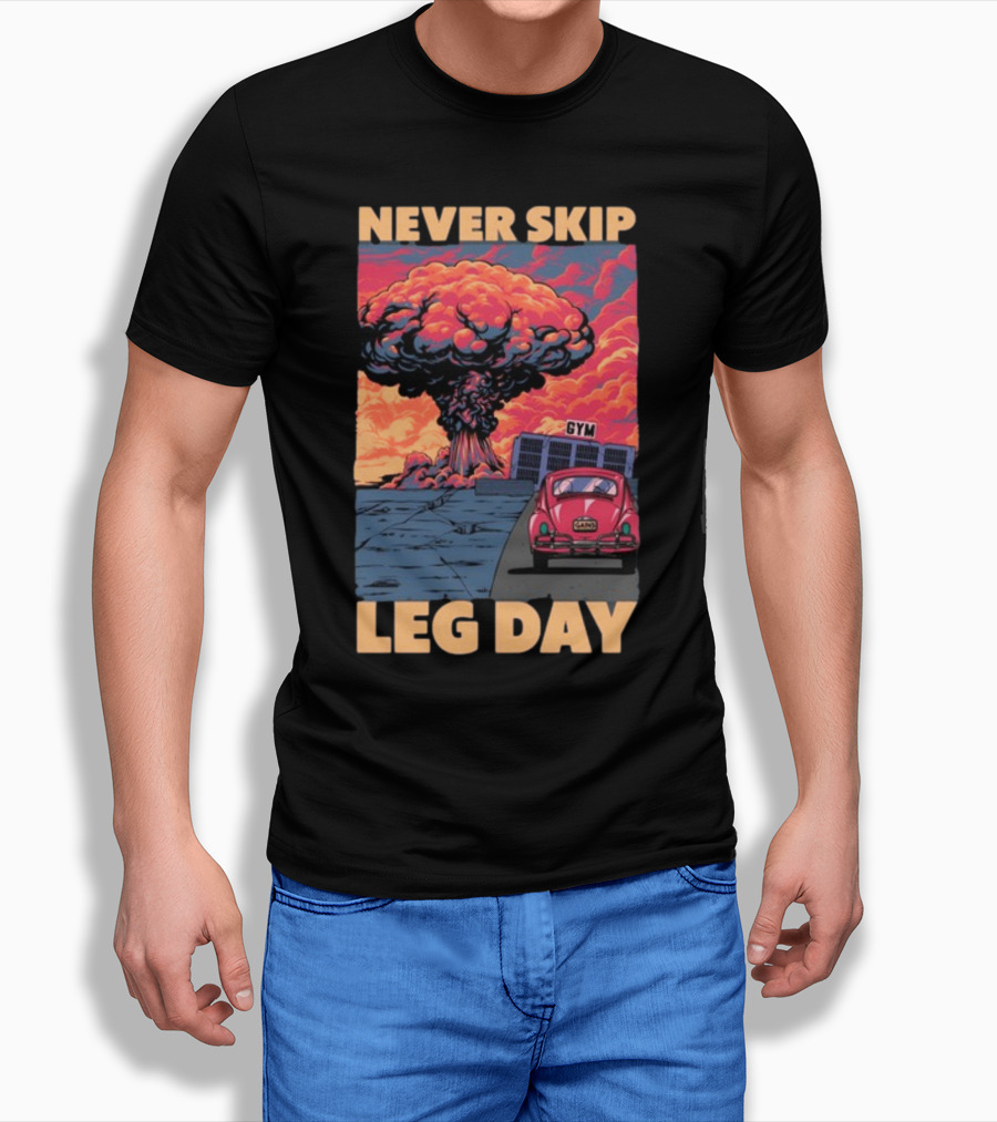 Raskolapparel Never Skip Leg Day Gym Explosion Retro Car T-Shirt