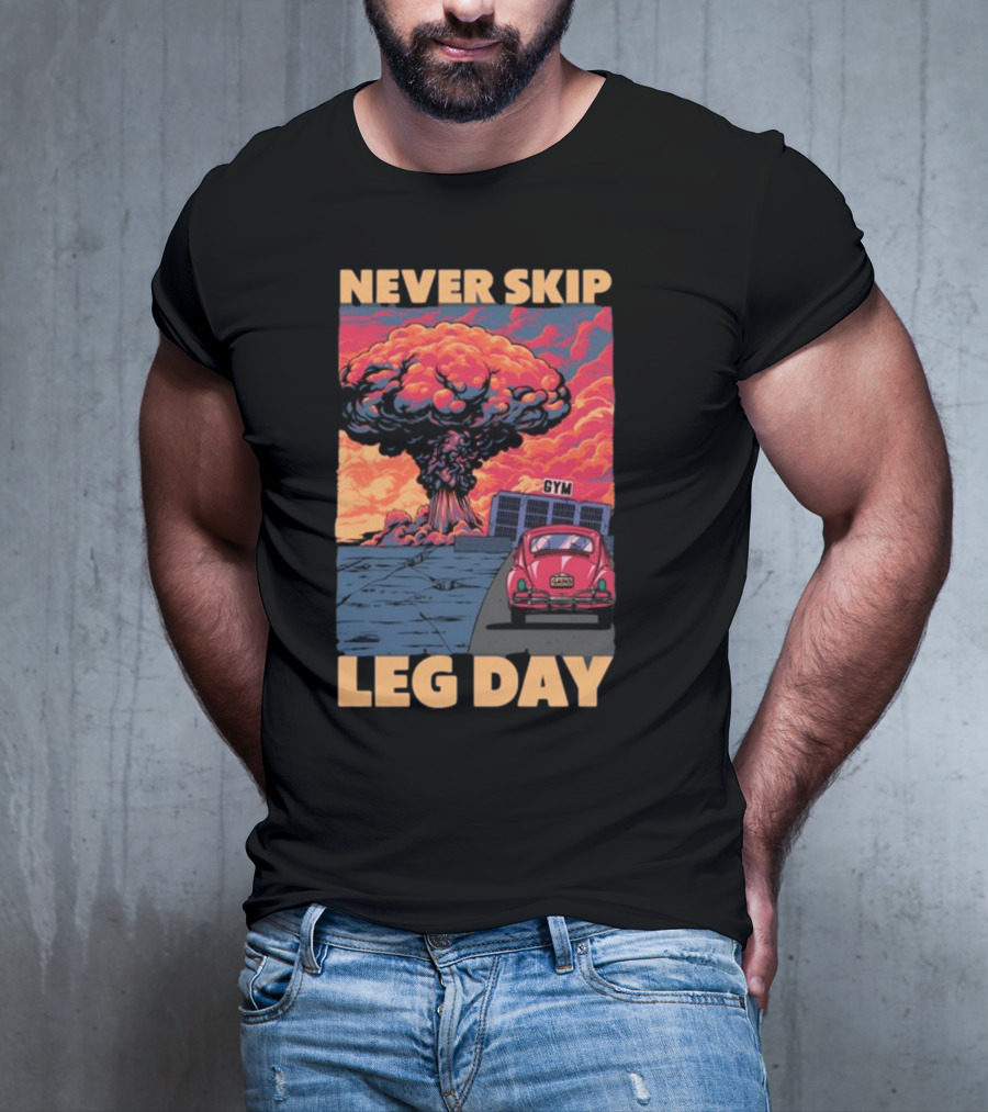 Raskolapparel Never Skip Leg Day Gym Explosion Retro Car T-Shirt