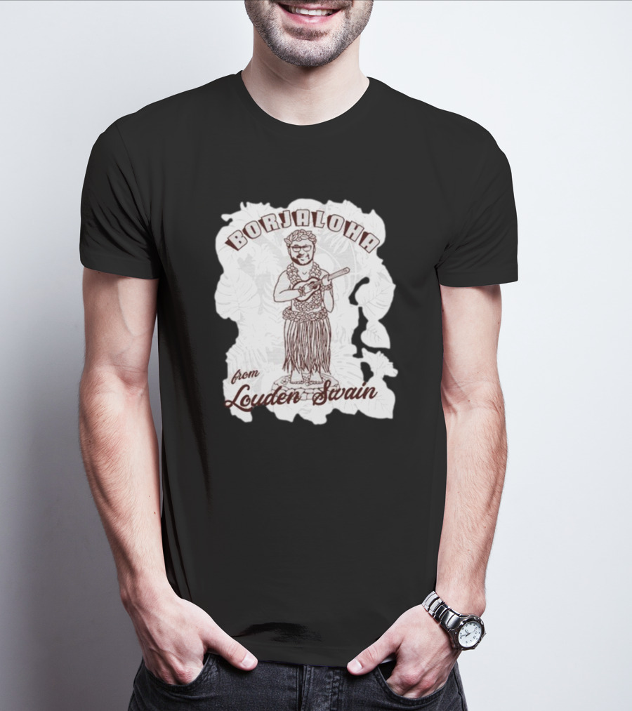 Borjaloha Ukulele Hula Figure From Louden Swain T-Shirt