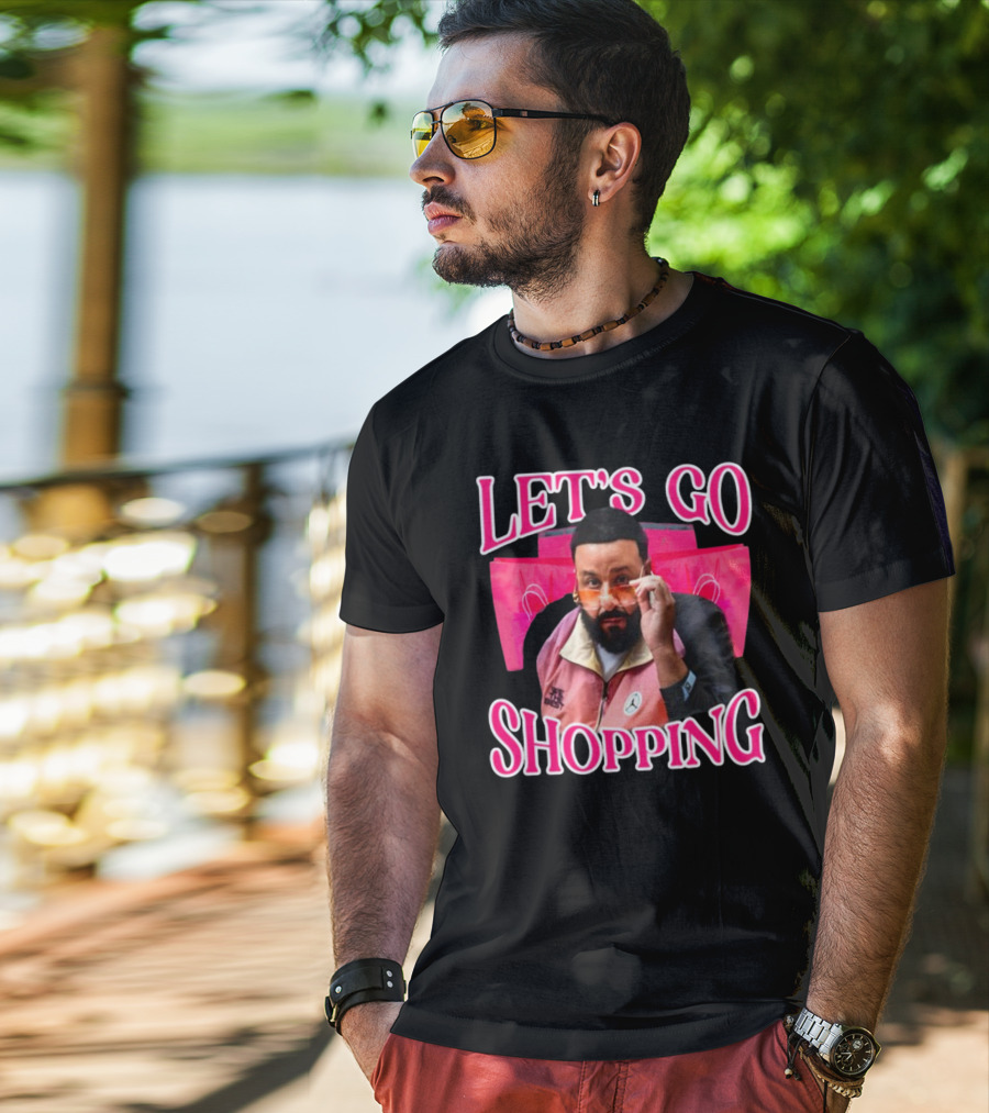 LET'S GO SHOPPING DJ KHALED T-Shirt