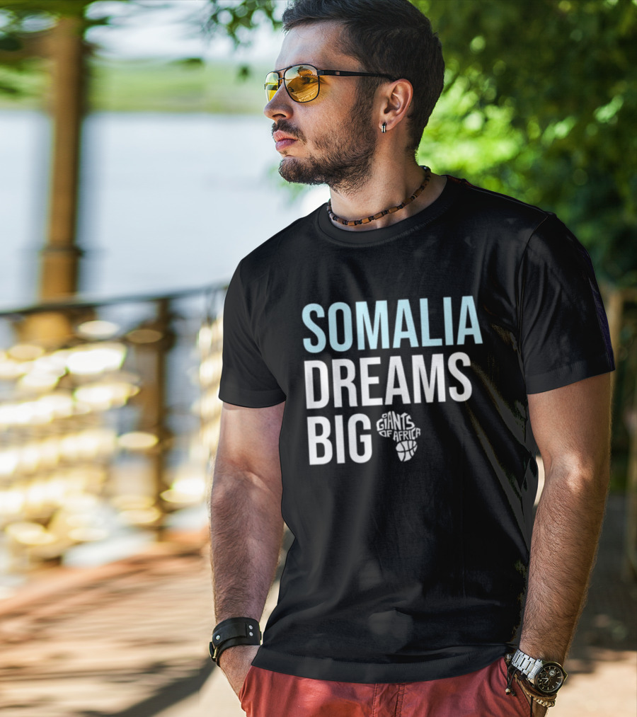 Somalia Dreams Big Giants Of Africa Basketball T-Shirt